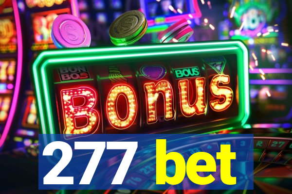 277 bet